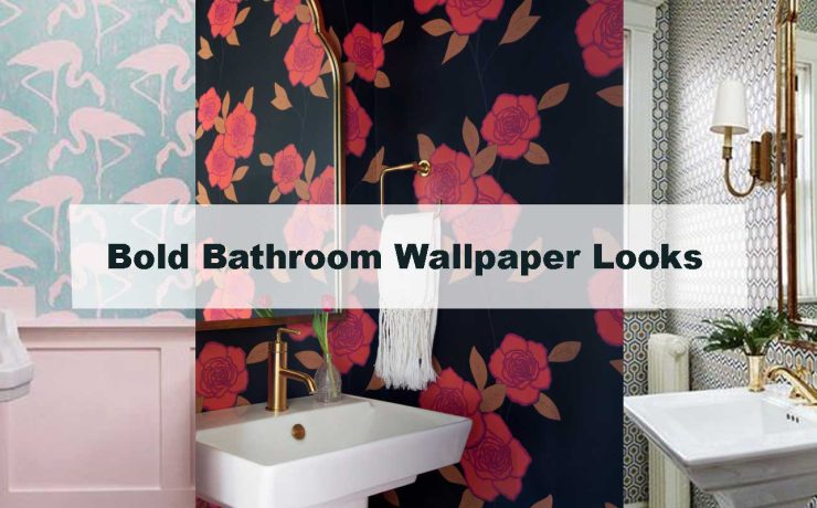 Bold Bathroom Wallpaper Looks to Make a Statement