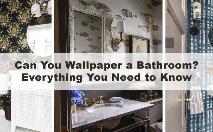 Can You Wallpaper a Bathroom? Everything You Need to Know