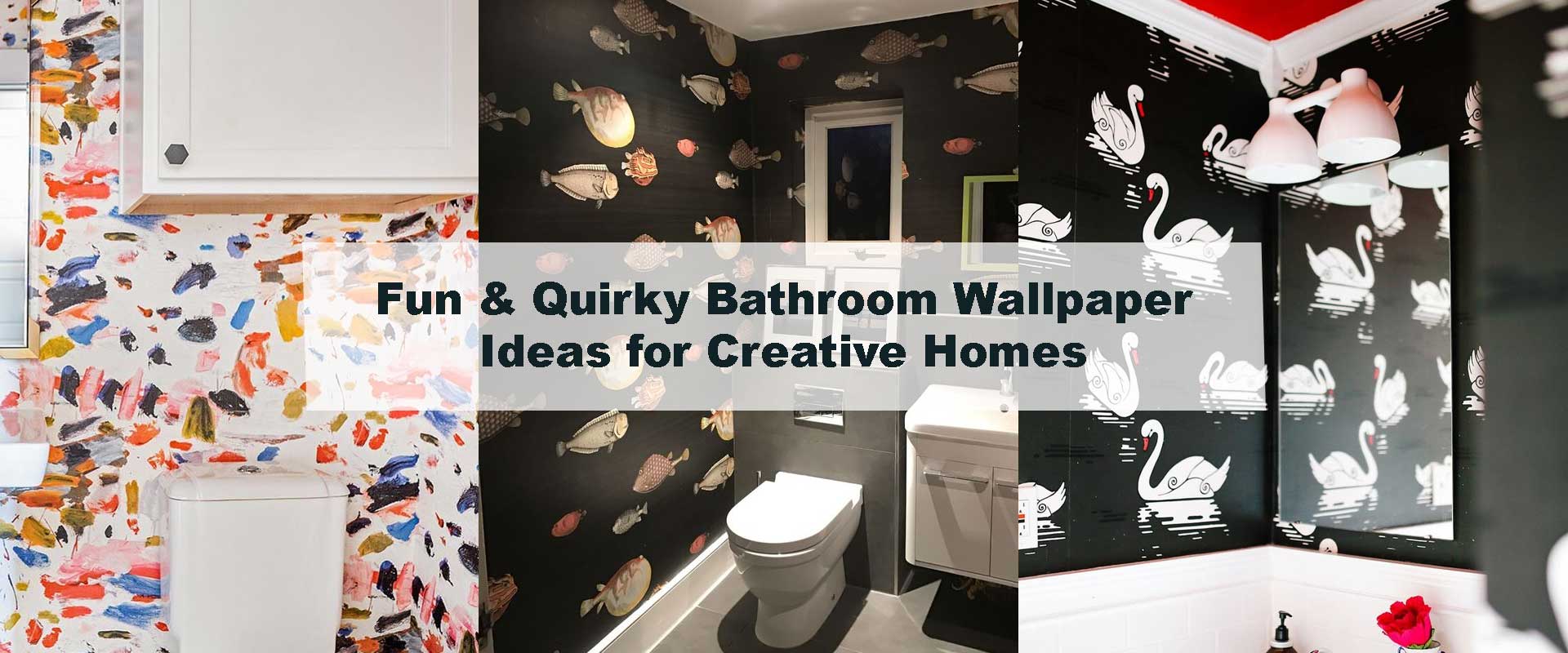 Fun & Quirky Bathroom Wallpaper Ideas for Creative Homes
