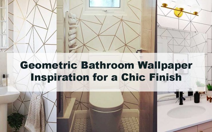Geometric Bathroom Wallpaper Inspiration for a Chic Finish