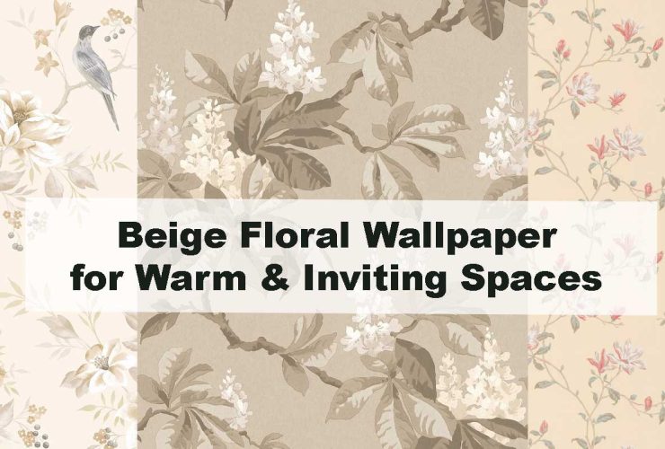 Beige Floral Wallpaper for Warm & Inviting Spaces