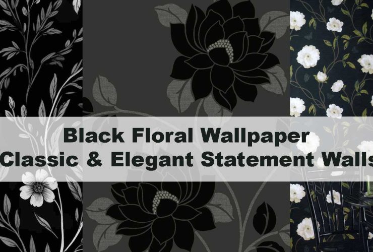 Black Floral Wallpaper – Classic & Elegant Statement Walls