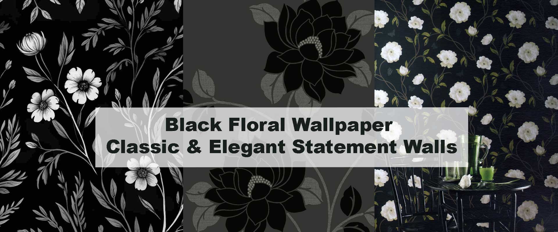 Black Floral Wallpaper – Classic & Elegant Statement Walls