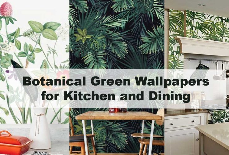 Botanical Green Wallpapers for Kitchen and Dining