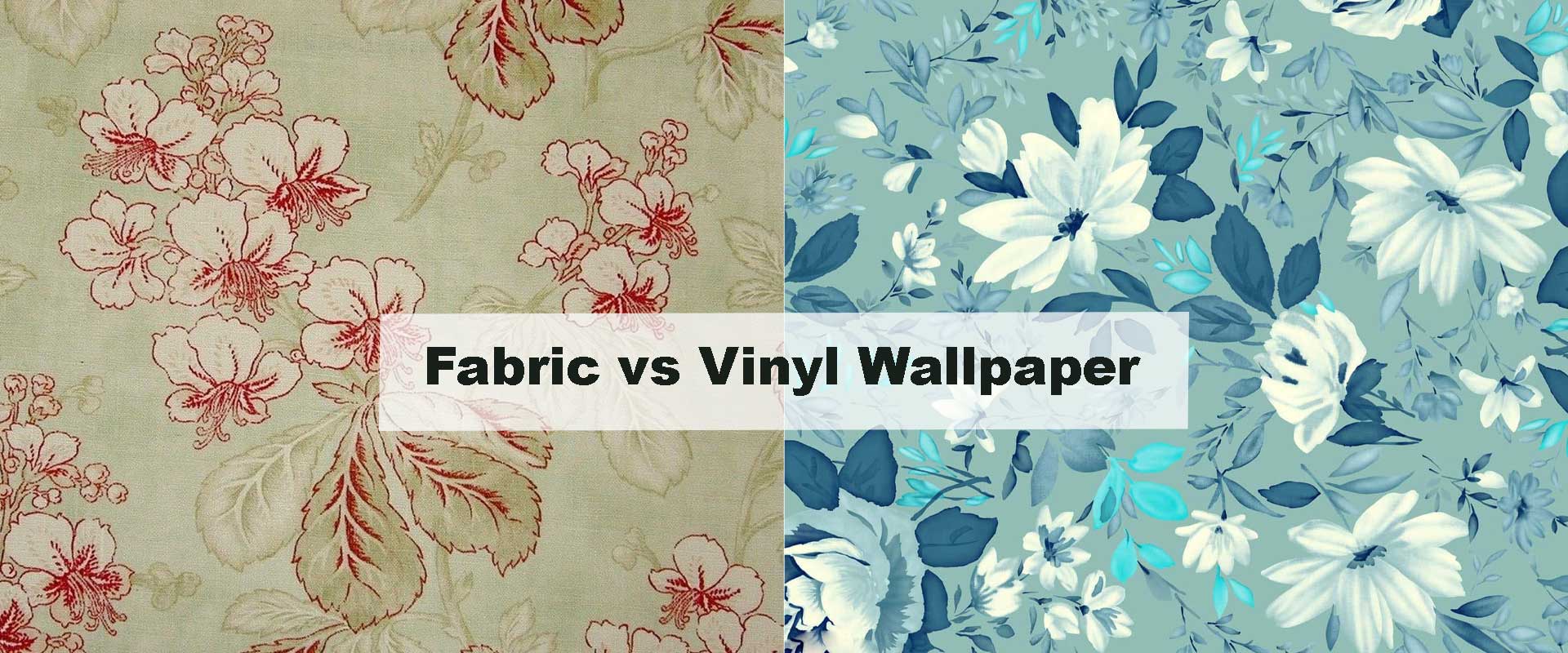 Fabric vs Vinyl Wallpaper