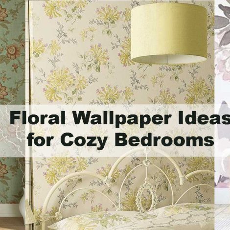 Floral Wallpaper Ideas for Cozy Bedrooms