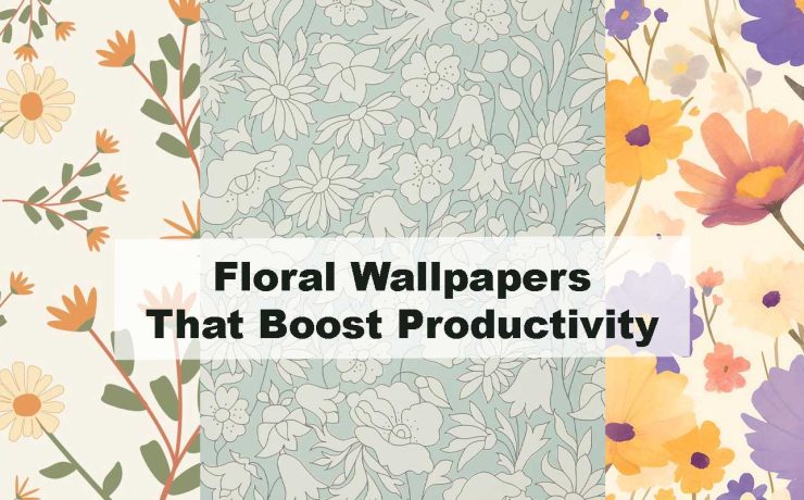 Floral Wallpapers That Boost Productivity