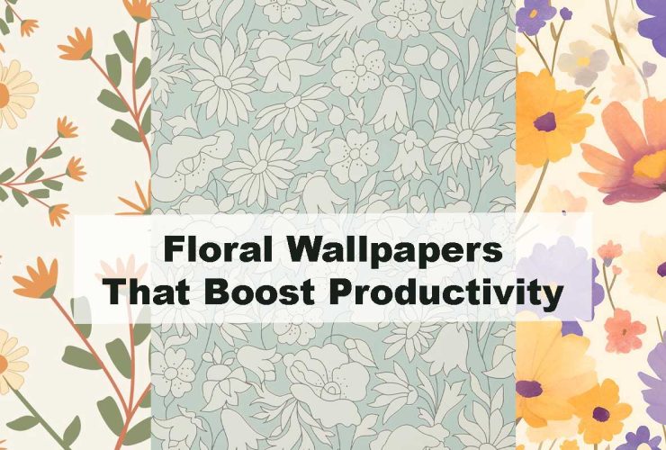 Floral Wallpapers That Boost Productivity