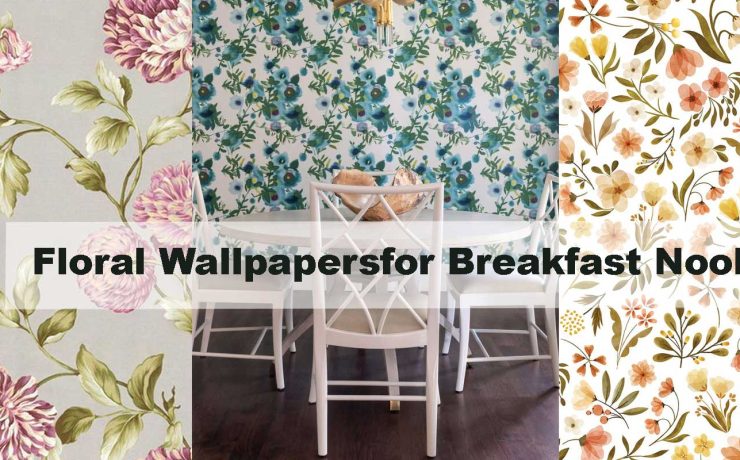 Floral Wallpapers for Breakfast Nooks