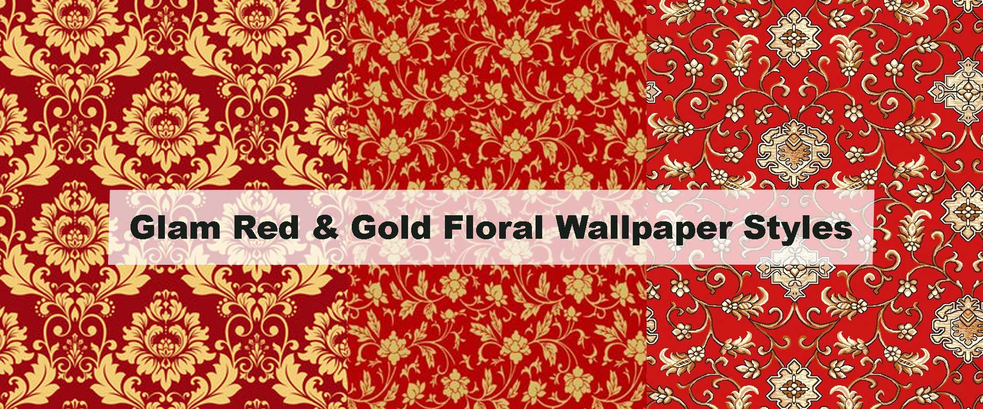 Glam Red & Gold Floral Wallpaper Styles