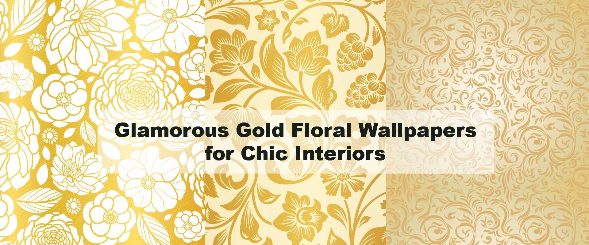 Glamorous Gold Floral Wallpapers for Chic Interiors