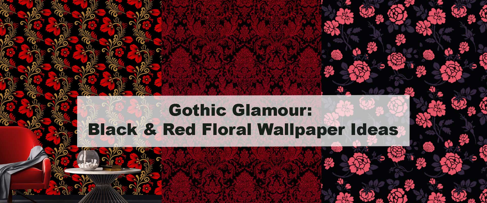 Gothic Glamour: Black & Red Floral Wallpaper Ideas