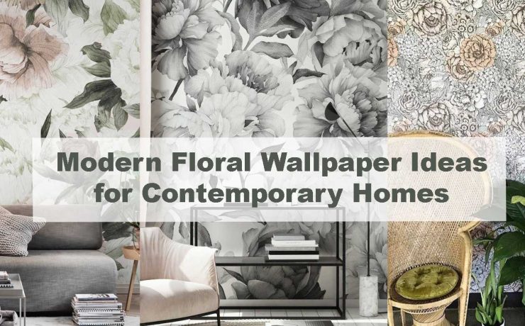 Modern Floral Wallpaper Ideas for Contemporary Homes
