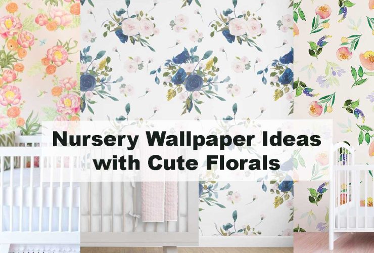Nursery Wallpaper Ideas with Cute Florals