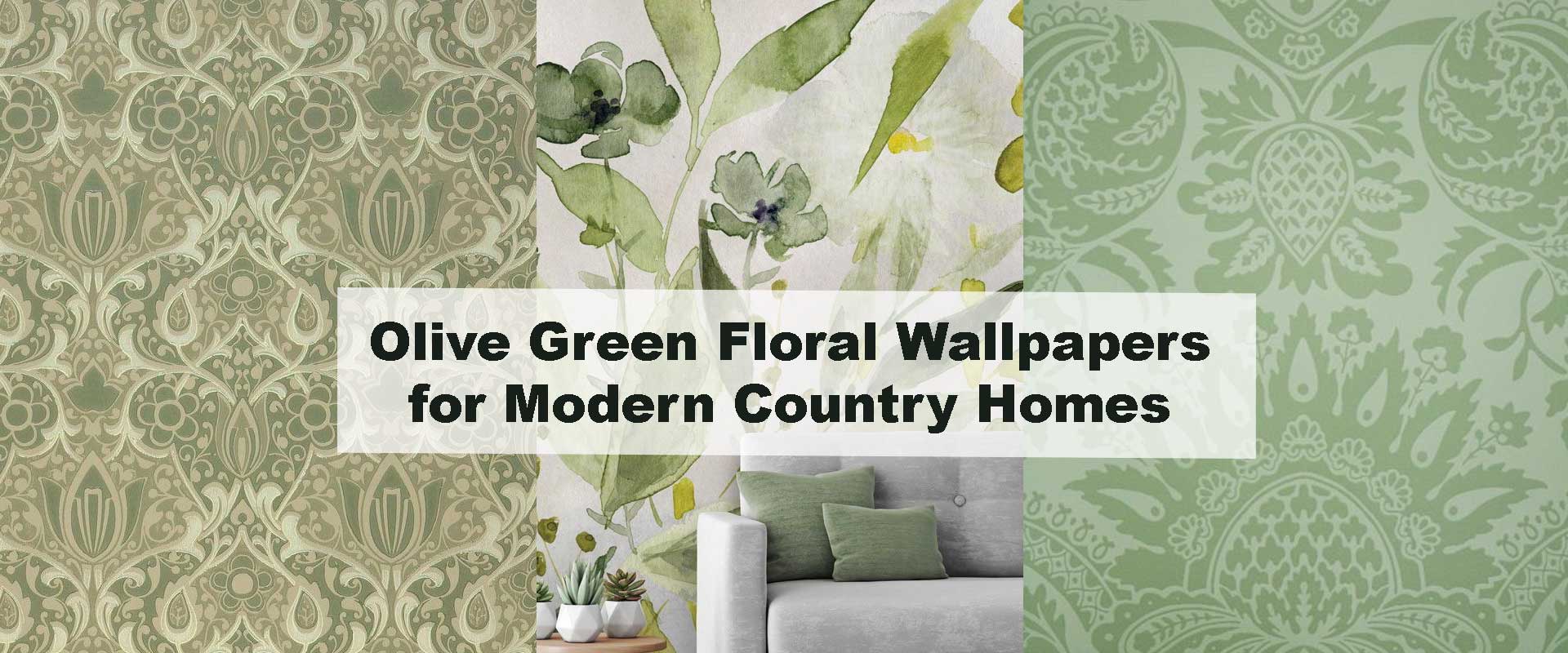 Olive Green Floral Wallpapers for Modern Country Homes