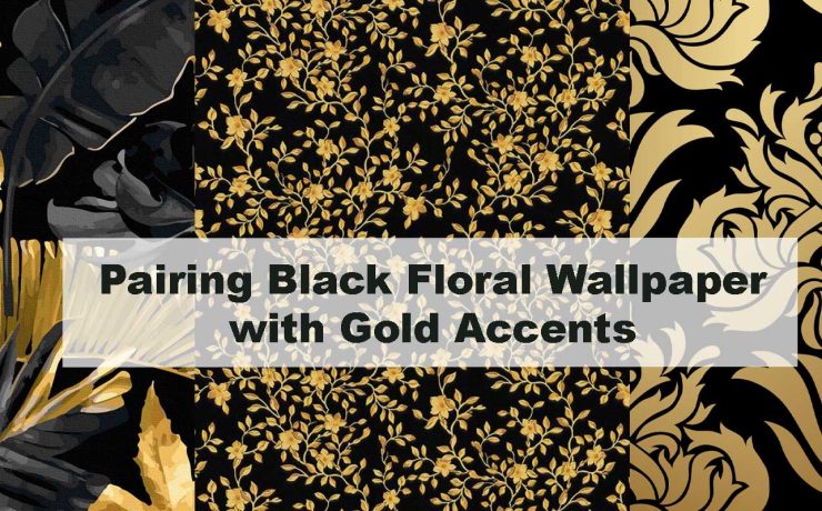 Pairing Black Floral Wallpaper with Gold Accents