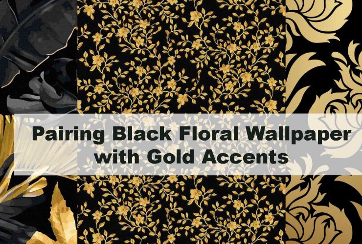 Pairing Black Floral Wallpaper with Gold Accents