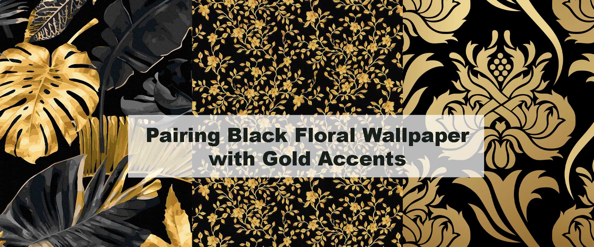 Pairing Black Floral Wallpaper with Gold Accents