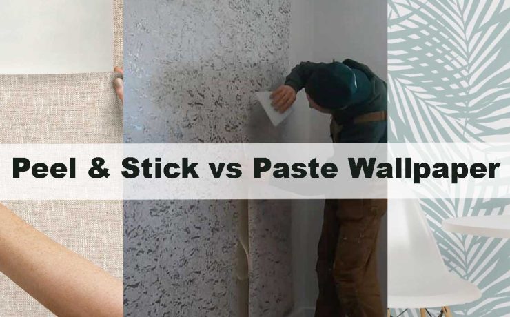 Peel & Stick vs Paste Wallpaper – Full Comparison