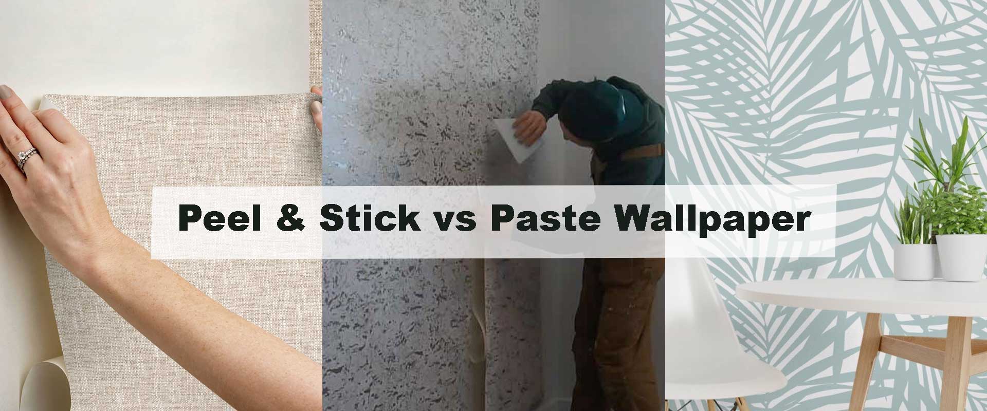 Peel & Stick vs Paste Wallpaper – Full Comparison