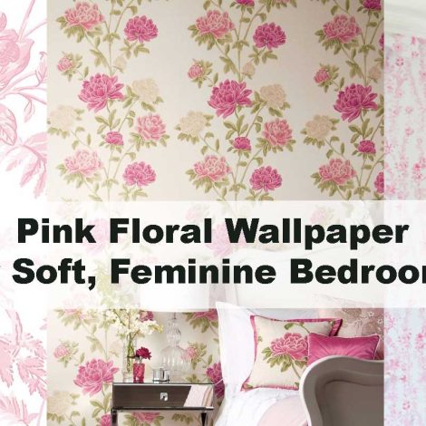 Pink Floral Wallpaper for Soft, Feminine Bedrooms