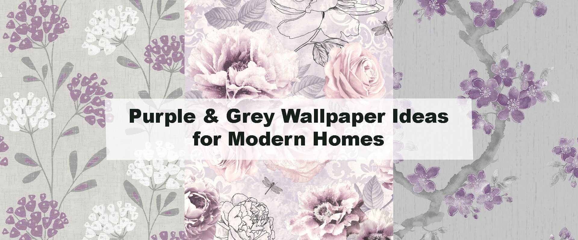 Purple & Grey Wallpaper Ideas for Modern Homes