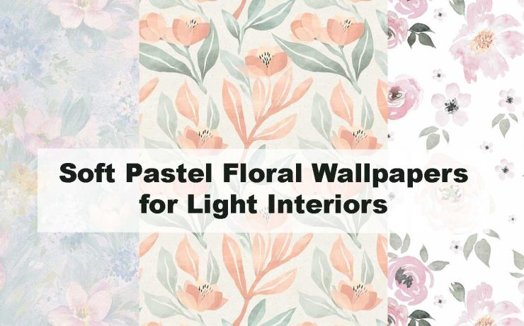 Soft Pastel Floral Wallpapers for Light Interiors