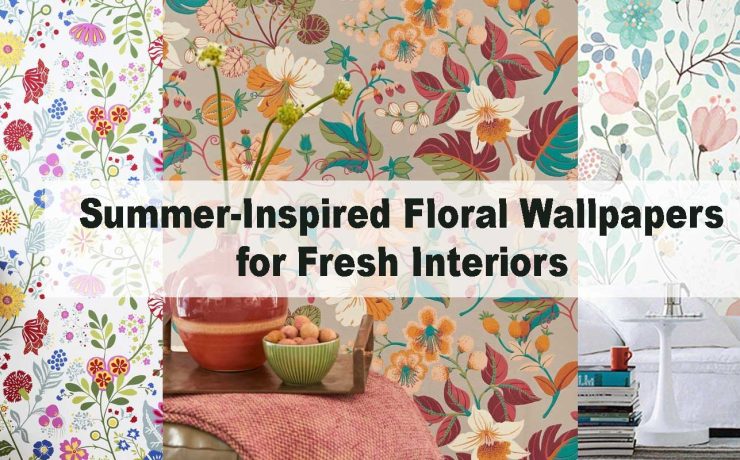 Summer-Inspired Floral Wallpapers for Fresh Interiors