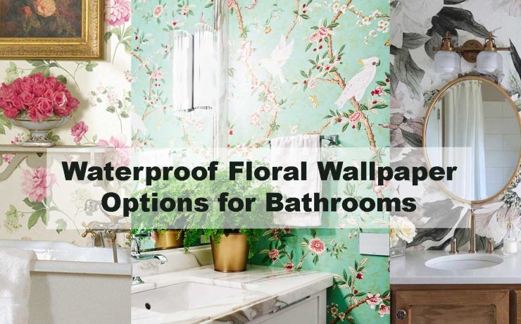 Waterproof Floral Wallpaper Options for Bathrooms