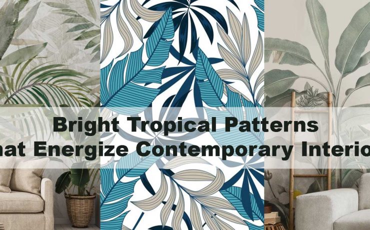 Bright Tropical Patterns That Energize Contemporary Interiors