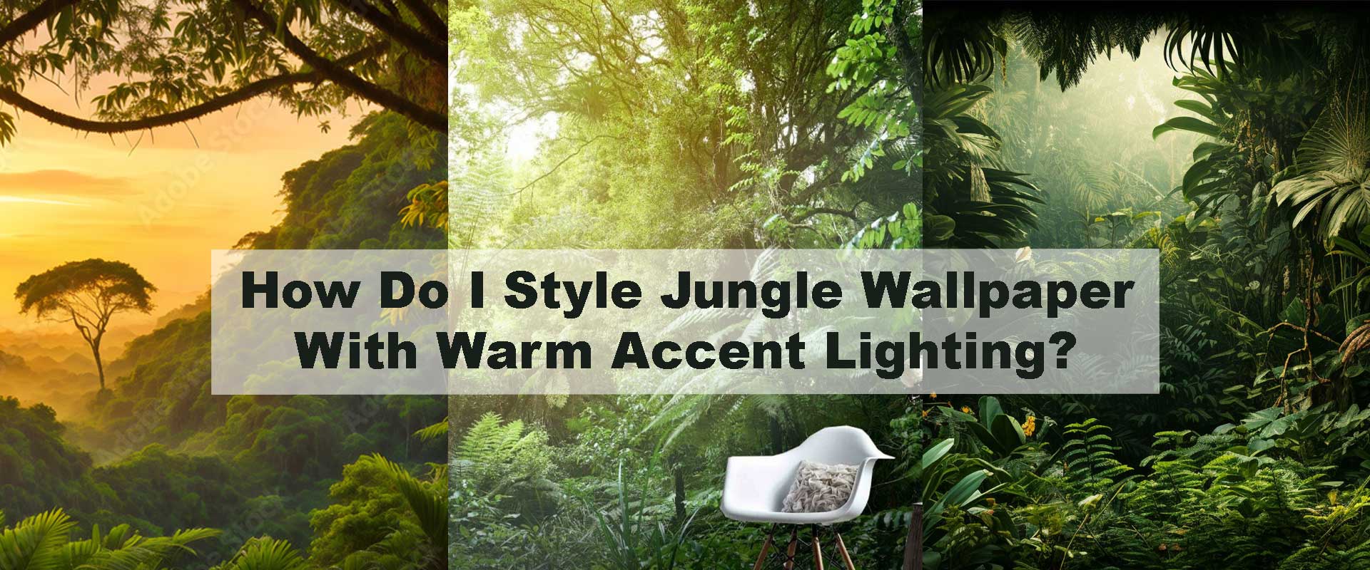 How Do I Style Jungle Wallpaper With Warm Accent Lighting?
