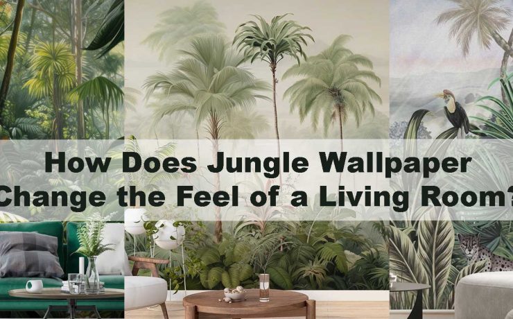 How Does Jungle Wallpaper Change the Feel of a Living Room?