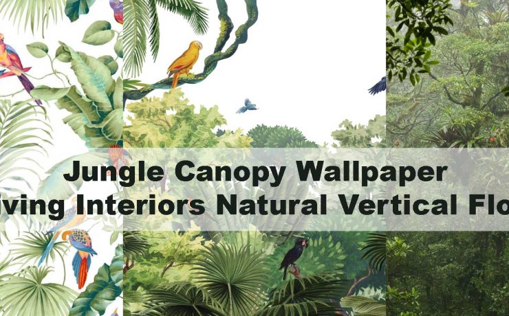 Jungle Canopy Wallpaper Giving Interiors Natural Vertical Flow