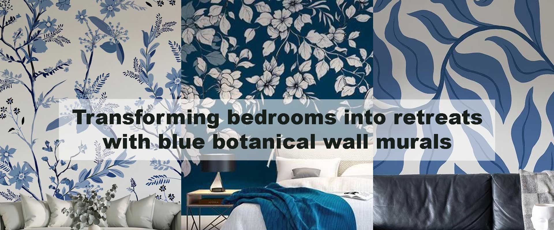 Transforming bedrooms into retreats with blue botanical wall murals