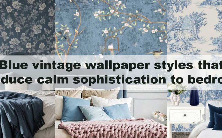 Blue vintage wallpaper styles that introduce calm sophistication to bedrooms