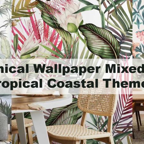 Botanical Wallpaper Mixed With Tropical Coastal Themes