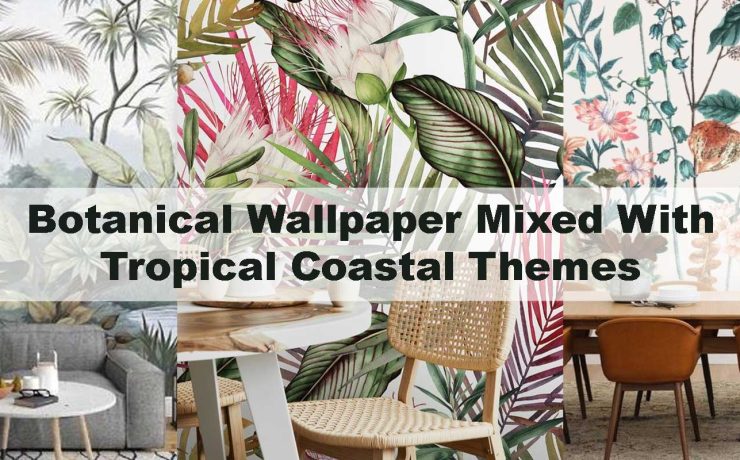 Botanical Wallpaper Mixed With Tropical Coastal Themes