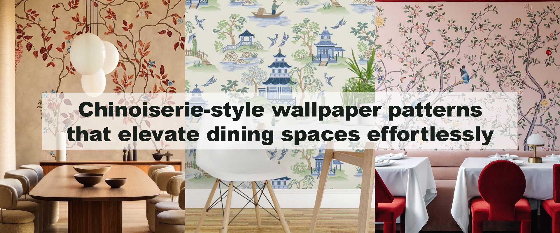 Chinoiserie-style wallpaper patterns that elevate dining spaces effortlessly