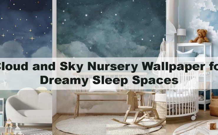 Cloud and Sky Nursery Wallpaper for Dreamy Sleep Spaces