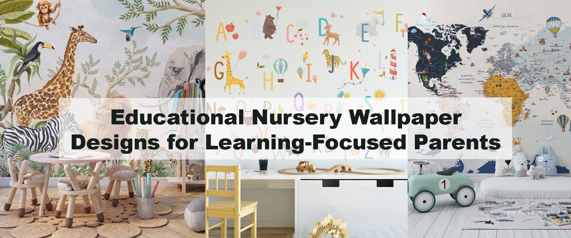 Educational Nursery Wallpaper Designs for Learning-Focused Parents