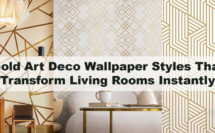 Gold Art Deco Wallpaper Styles That Transform Living Rooms Instantly