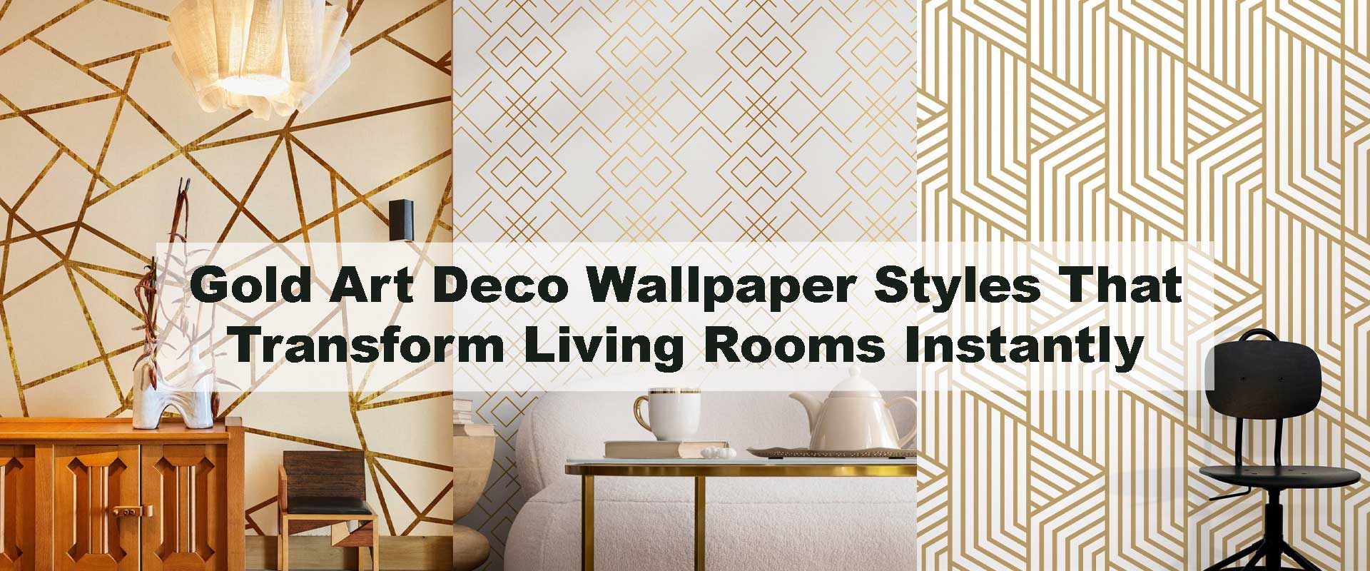 Gold Art Deco Wallpaper Styles That Transform Living Rooms Instantly