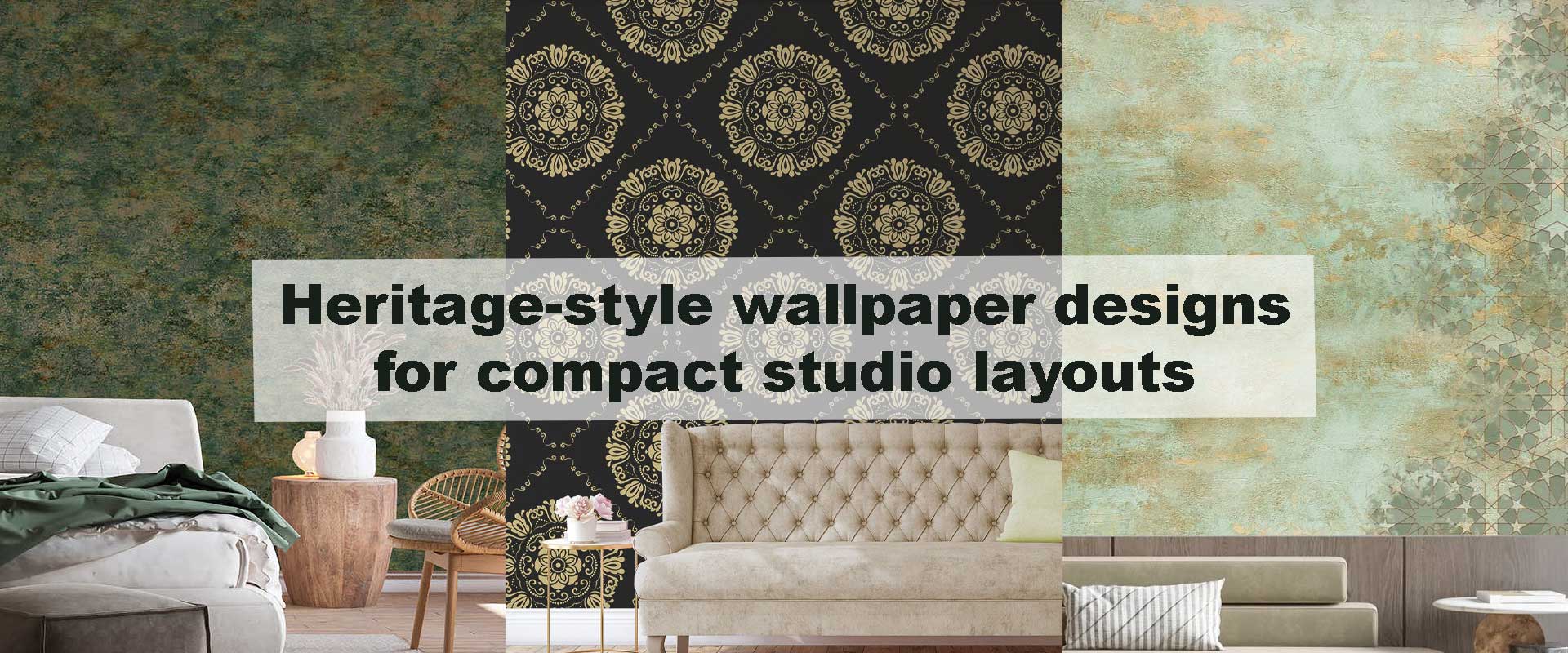 Heritage-style wallpaper designs for compact studio layouts