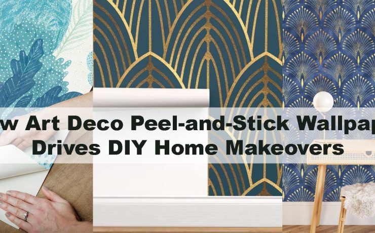 How Art Deco Peel-and-Stick Wallpaper Drives DIY Home Makeovers