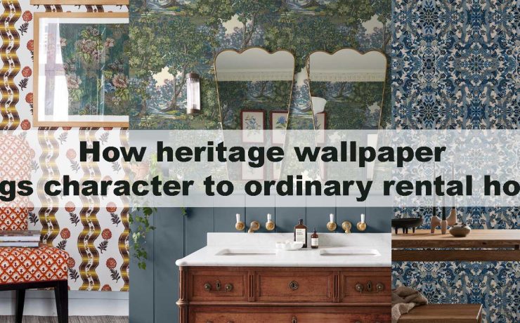 How heritage wallpaper brings character to ordinary rental homes