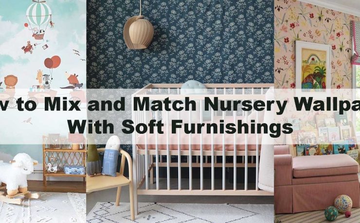 How to Mix and Match Nursery Wallpaper With Soft Furnishings