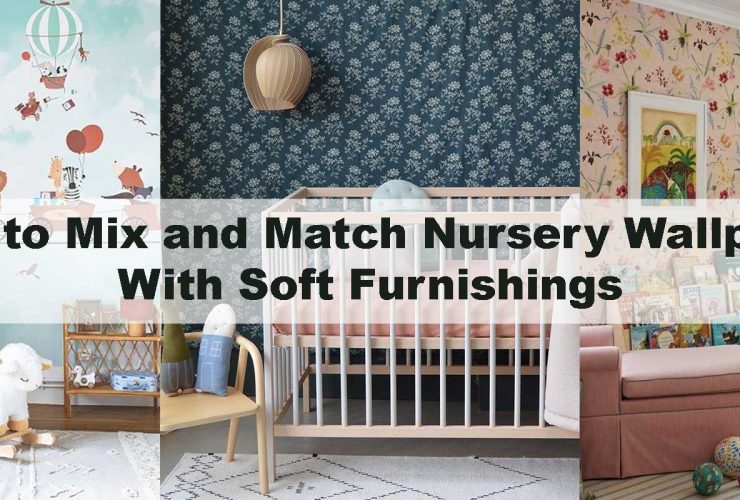 How to Mix and Match Nursery Wallpaper With Soft Furnishings