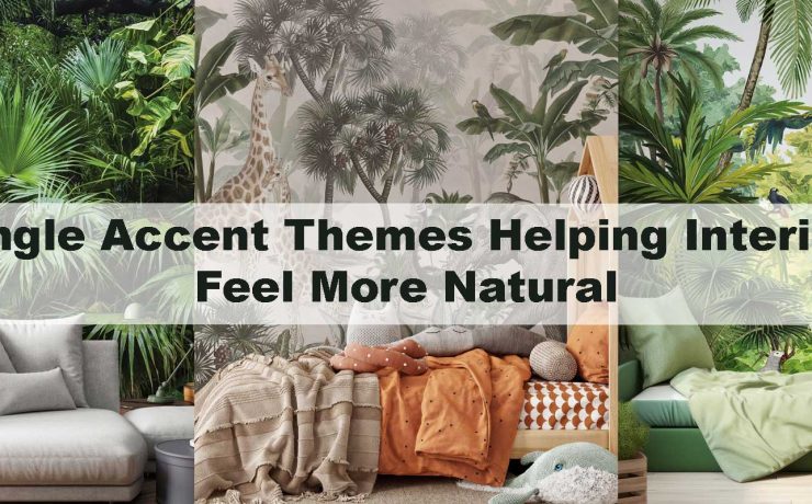 Jungle Accent Themes Helping Interiors Feel More Natural