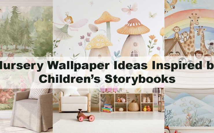 Nursery Wallpaper Ideas Inspired by Children’s Storybooks
