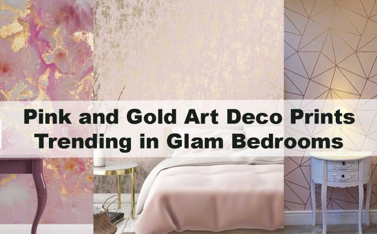 Pink and Gold Art Deco Prints Trending in Glam Bedrooms